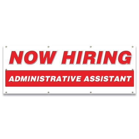 Signmission Now Hiring Administrative Assistant Banner Apply Inside Accepting Application Single Sided B-96-30193